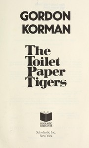 Cover of: The Toilet Paper Tigers