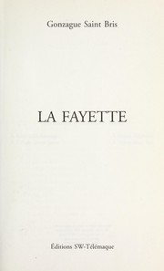 Cover of: La Fayette by Gonzague Saint Bris