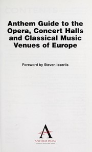 Cover of: Anthem guide to the opera, concert halls, and classical music venues of Europe by edited by Anthem Press ; foreword by Steven Isserlis.