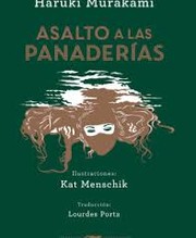 Asalto a las panaderías by 村上春樹