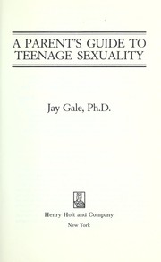 Cover of: A parent's guide to teenage sexuality