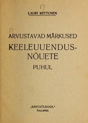 Cover of: Arvustavad mÃ¤rkused keeleuuendusnÃµuete puhul