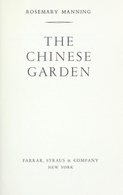 Cover of: The Chinese garden. | Rosemary Manning