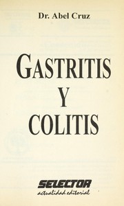 Cover of: Gastritis y colitis : un tratamiento naturista by 