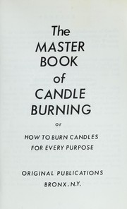 Cover of: Master Book of Candle Burning by Henry Gamache