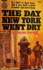 The Day New Yoek Went Dry by Charles Einstein
