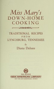 Cover of: Miss Mary's Down-Home Cooking: Traditional Recipes from Lynchburg, Tennessee