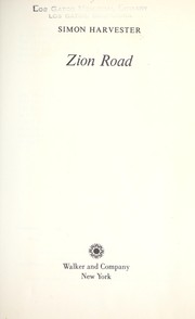 Cover of: Zion road by Simon Harvester
