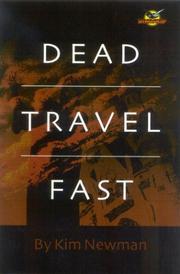 Cover of: Dead Travel Fast by Kim Newman