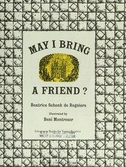 Cover of: May I bring a friend? by Beatrice Schenk De Regniers