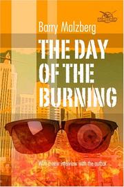 Cover of: The Day of the Burning by Barry Malzberg