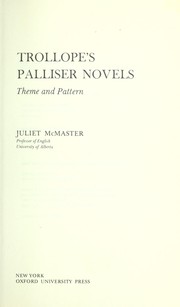Cover of: Trollope's Palliser novels: theme and pattern
