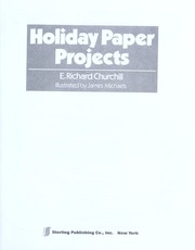 Cover of: Holiday paper projects by E. Richard Churchill