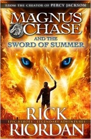 Cover of: Magnus Chase and the Sword of Summer by 