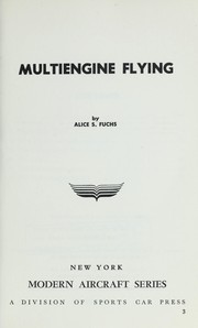 Multiengine flying by Alice S. Fuchs
