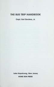 Cover of: The bus trip handbook by Earl Borders