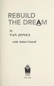 Cover of: Rebuild the dream by Van Jones