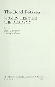 Cover of: The Road retaken : women reenter the academy by 