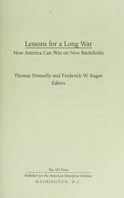 Cover of: Lessons for a long war: how America can win on new battlefields