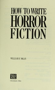 Cover of: How to write horror fiction by William F. Nolan
