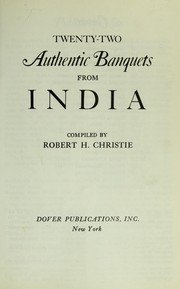 Cover of: Twenty-two authentic banquets from India