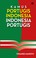 Cover of: Kamus Portugis-Indonesia, Indonesia-Portugis (Dicionário Português-Indonésio, Indonésio-Português)