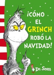 Cover of: ¡Cómo el Grinch robó la Navidad! by 