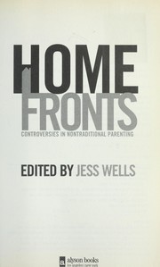 Cover of: Home fronts: controversies in nontraditional parenting