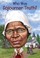 Cover of: Who Was Sojourner Truth?