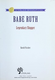 Cover of: Babe Ruth: legendary slugger