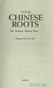 Cover of: Your Chinese roots : the overseas Chinese story by 