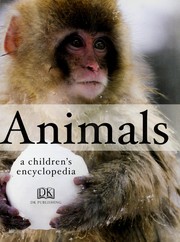 Cover of: Animals : a children's encyclopedia by 