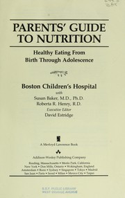 Cover of: Parents' Guide to Nutrition: Healthy Eating from Birth Through Adolescence