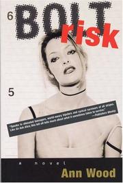 Cover of: Bolt risk: a novel