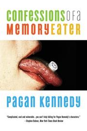 Cover of: Confessions of a Memory Eater by Pagan Kennedy