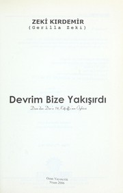 Cover of: Devrim bize yak♯łs ʹ♯łrd♯ł by Zeki Kırdemir