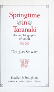 Cover of: Springtime in Taranaki: an autobiography of youth