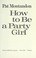 Cover of: How to be a party girl