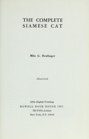 Cover of: The complete Siamese cat. by Milo Grange Denlinger