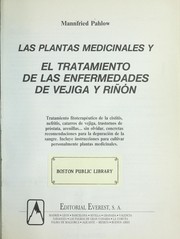 Las plantas medicinales y el tratamiento de las enfermededes de vejiga y rin o n by Mannfried Pahlow