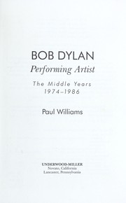 Cover of: Bob Dylan: performing artist : the middle years, 1974-1986