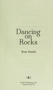 Dancing on rocks by Rose Senehi