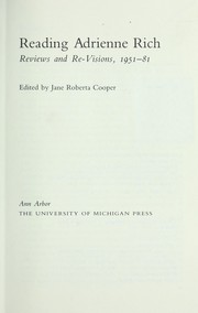 Cover of: Reading Adrienne Rich : reviews and re-visions, 1951-81 by 