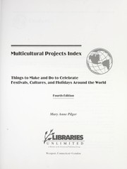 Cover of: Multicultural projects index by Mary Anne Pilger