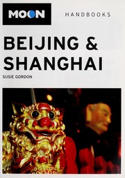 Cover of: Beijing & Shanghai | Susie Gordon