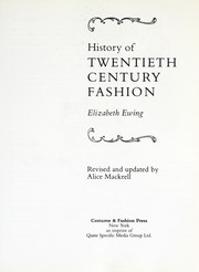 Cover of: History of twentieth century fashion by Elizabeth Ewing