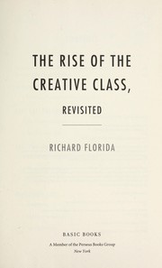 Cover of: The rise of the creative class : revisited by 