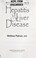 Cover of: Dr. Melissa Palmer's guide to hepatitis & liver disease