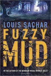 Fuzzy Mud by Louis Sachar
