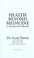 Cover of: Health beyond medicine : a chiropractic miracle